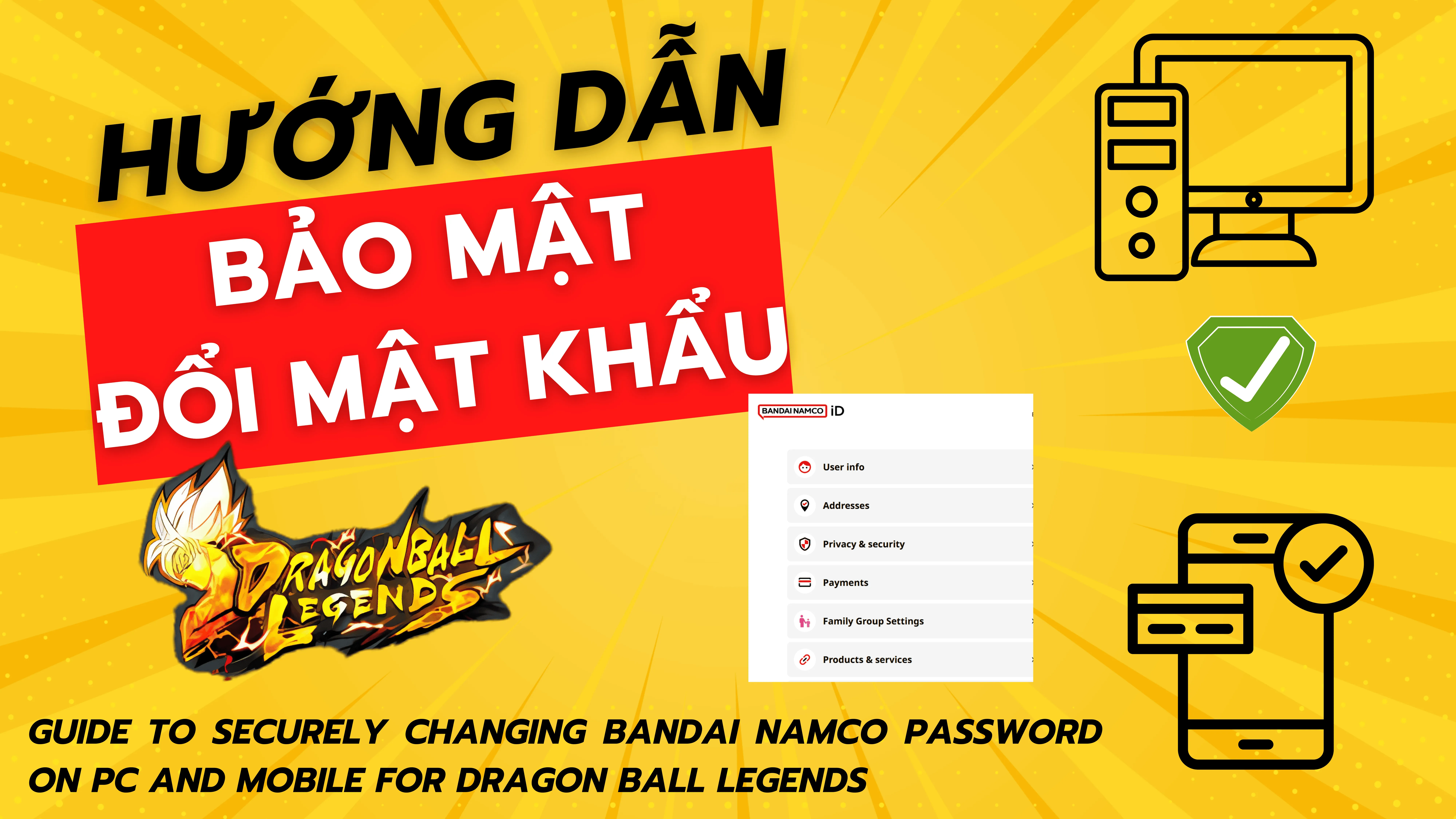 HƯỚNG DẪN BẢO MẬT ĐỔI MẬT KHẨU BANDAI NAMCO